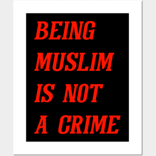 Being Muslim Is Not A Crime (Red) Posters and Art